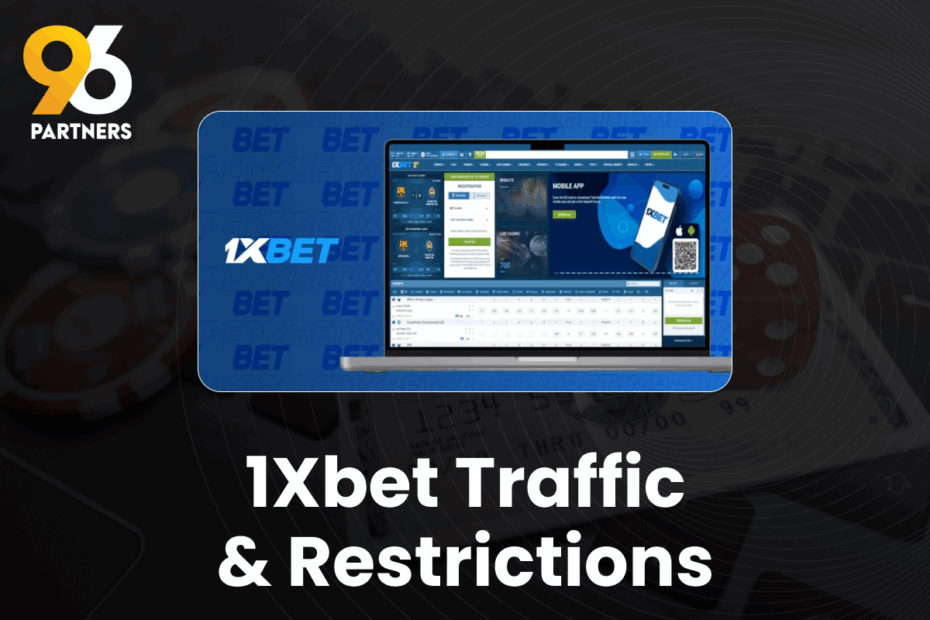 1Xbet Traffic & Restrictions
