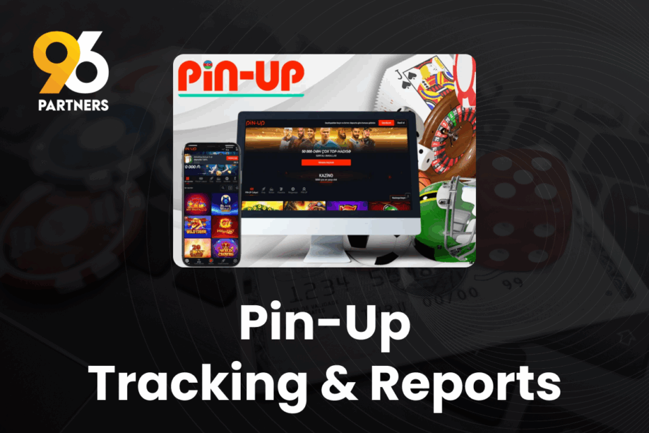 Pin-up Tracking & Reports